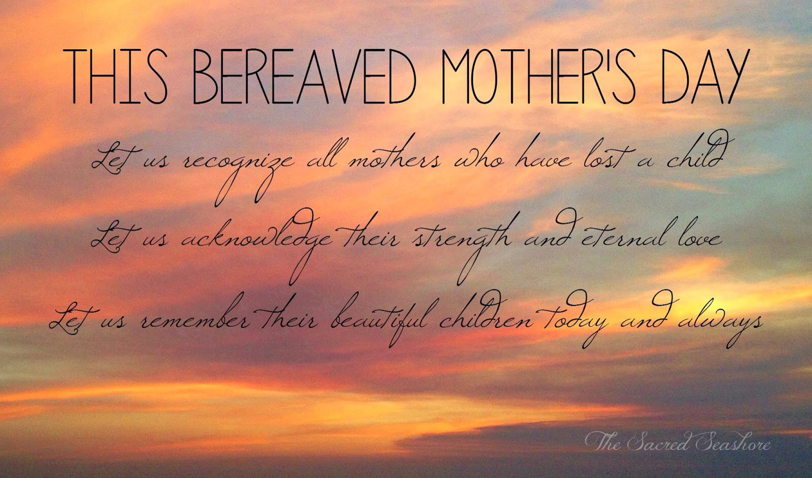 Bereaved Mothers Day Healing The Grief